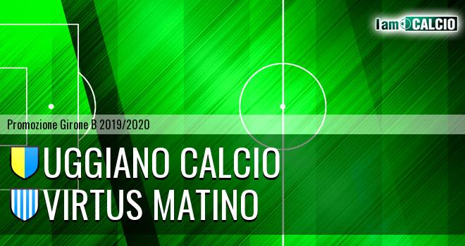 Uggiano Calcio - Virtus Matino