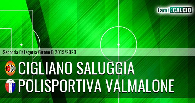 Cigliano Saluggia - Polisportiva Valmalone