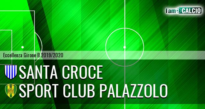 Santa Croce - Sport Club Palazzolo