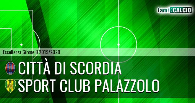 Città di Scordia - Sport Club Palazzolo