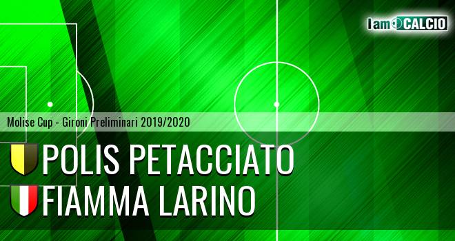 Polis Petacciato - Fiamma Larino