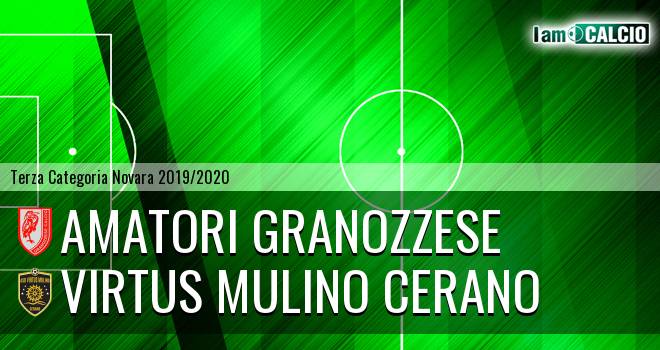 Amatori Granozzese - Virtus Mulino Cerano