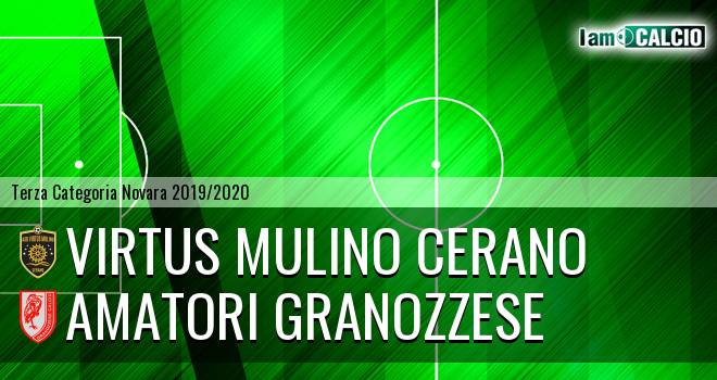 Virtus Mulino Cerano - Amatori Granozzese