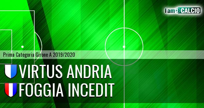 Virtus Andria - Foggia Incedit