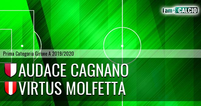 Audace Cagnano - Virtus Molfetta