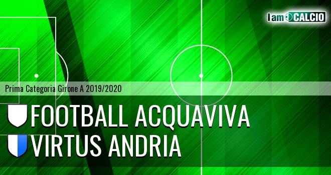 Football Acquaviva - Virtus Andria