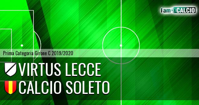 Virtus Lecce - Calcio Soleto