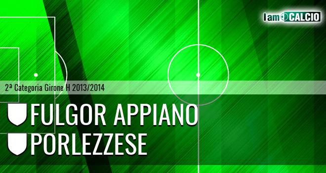 Fulgor Appiano - Porlezzese