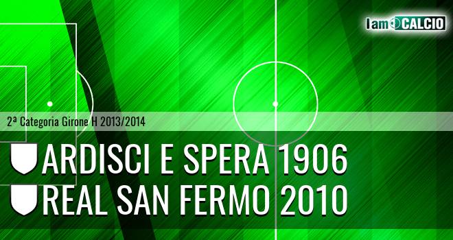 Ardisci e spera 1906 - Real San Fermo 2010