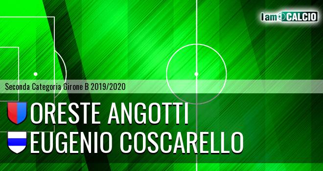 Oreste Angotti - Eugenio Coscarello