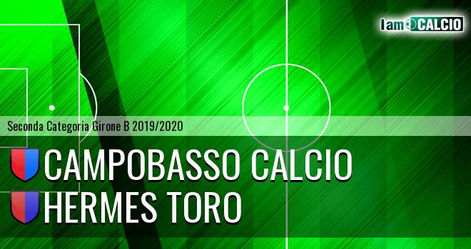 Campobasso Calcio - Hermes Toro