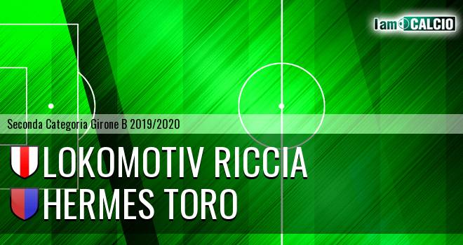 Lokomotiv Riccia - Hermes Toro