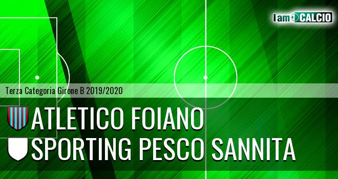 Atletico Foiano - Sporting Pesco Sannita