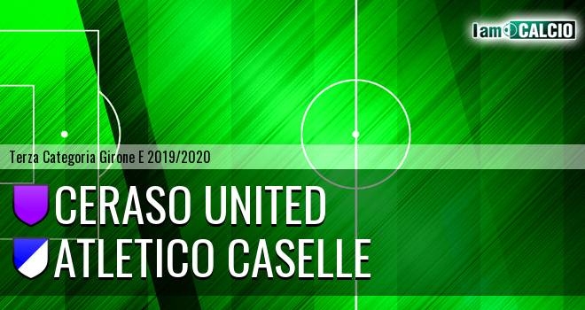 Ceraso United - Atletico Caselle