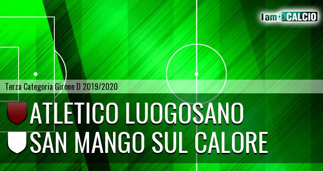 Atletico Luogosano - San Mango sul Calore