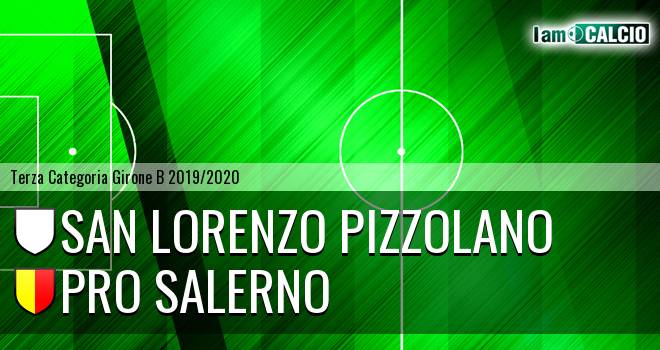 San Lorenzo Pizzolano - Pro Salerno