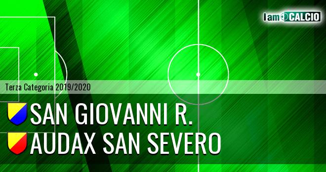 San Giovanni R. - Audax San Severo