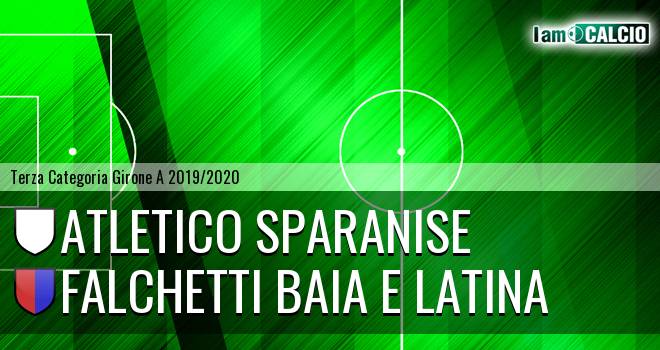 Atletico Sparanise - Falchetti Baia e Latina