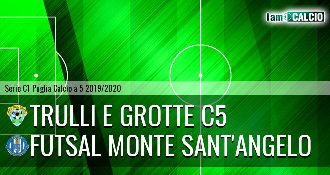 Trulli e Grotte C5 - Futsal Monte Sant'Angelo