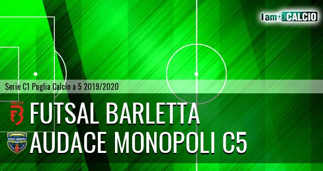 Futsal Barletta - Audace Monopoli C5