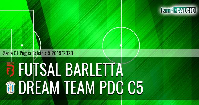 Futsal Barletta - Dream Team PdC C5