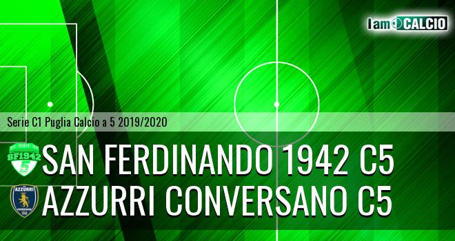 San Ferdinando 1942 C5 - Azzurri Conversano C5