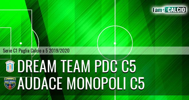 Dream Team PdC C5 - Audace Monopoli C5