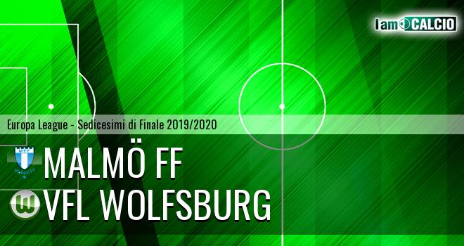 Malmö FF - VfL Wolfsburg