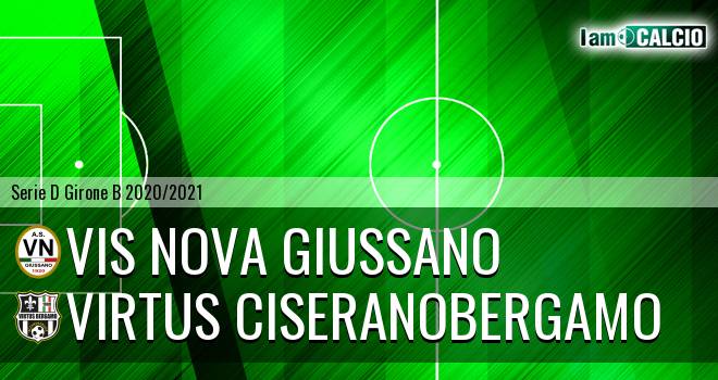 Vis Nova Giussano - Virtus Ciserano Bergamo