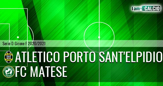 Atletico Porto Sant'Elpidio - FC Matese