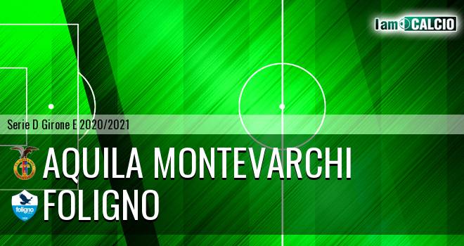 Aquila Montevarchi - Foligno