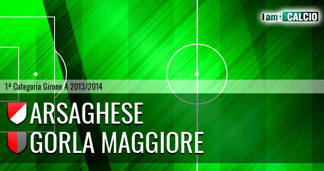 Arsaghese - Gorla Maggiore