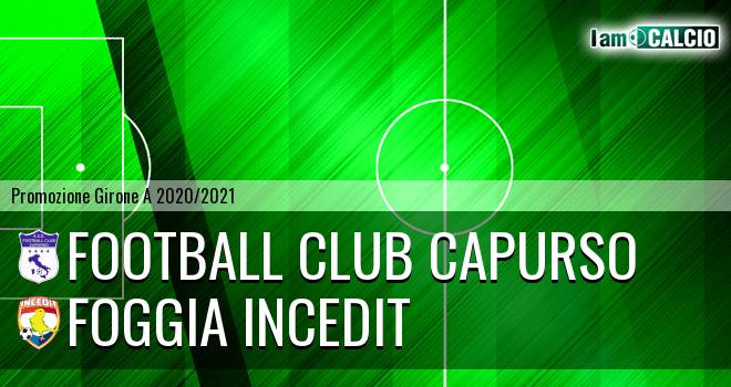 Capurso FC - Foggia Incedit