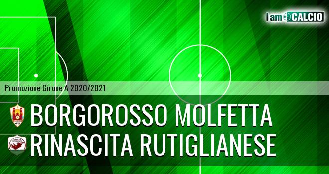 Borgorosso Molfetta - Rinascita Rutiglianese