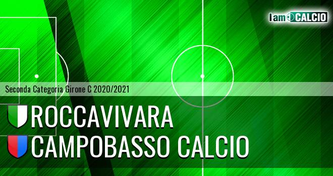 Roccavivara - Campobasso Calcio