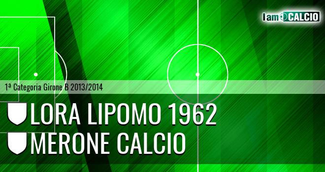 Lora Lipomo 1962 - Merone calcio