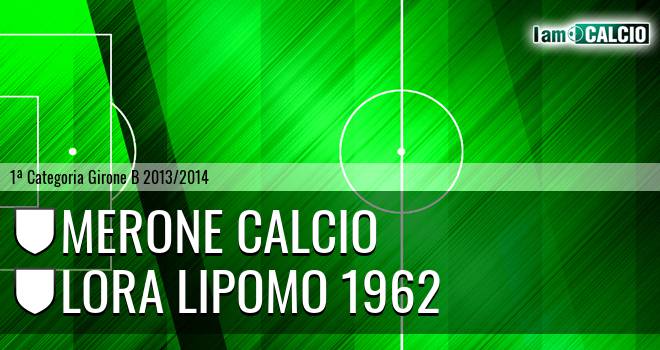 Merone calcio - Lora Lipomo 1962