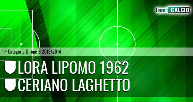 Lora Lipomo 1962 - Ceriano Laghetto