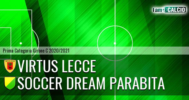 Virtus Lecce - Soccer Dream Parabita