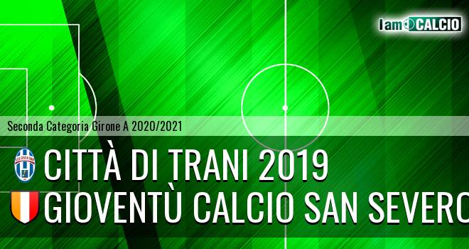 Città di Trani 2019 - Gioventù Calcio San Severo