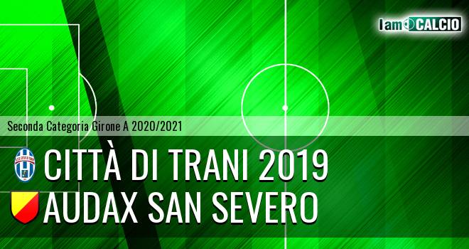 Città di Trani 2019 - Audax San Severo