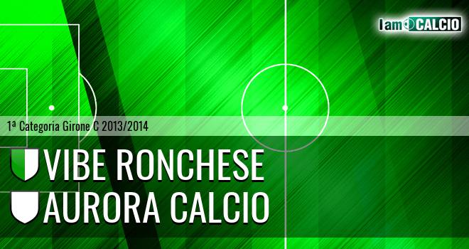 Vibe Ronchese - Aurora Calcio