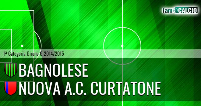 Bagnolese - Nuova A.C. Curtatone