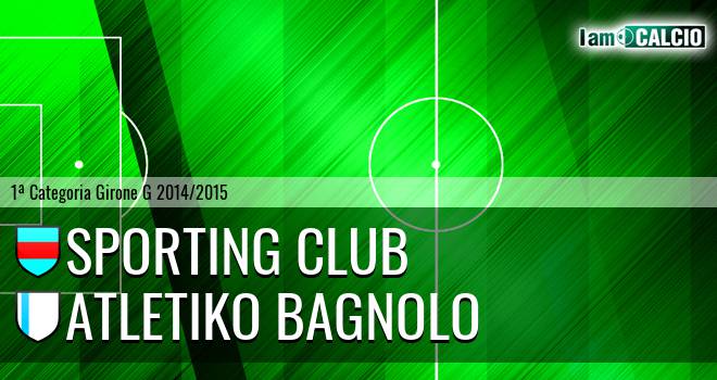 Sporting club - Atletiko Bagnolo