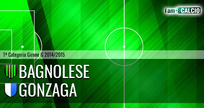 Bagnolese - Gonzaga