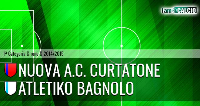 Nuova A.C. Curtatone - Atletiko Bagnolo