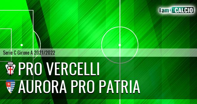 Pro Vercelli - Aurora Pro Patria