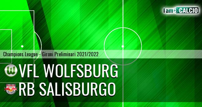 Wolfsburg - RB Salisburgo