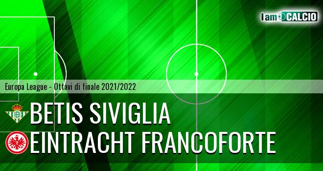 Betis Siviglia - Eintracht Francoforte