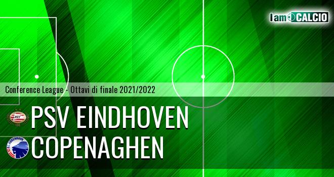 PSV Eindhoven - Copenaghen